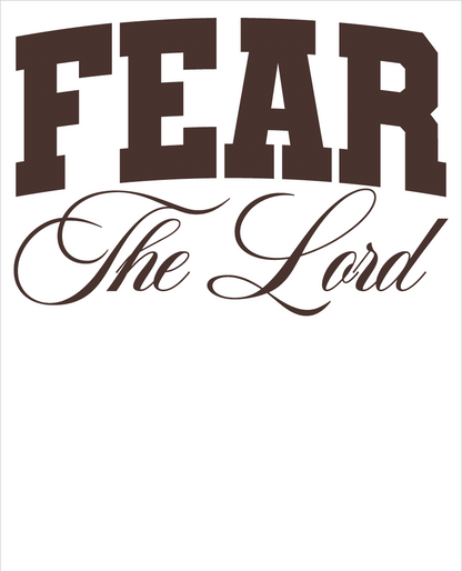 FEAR THE LORD TEE